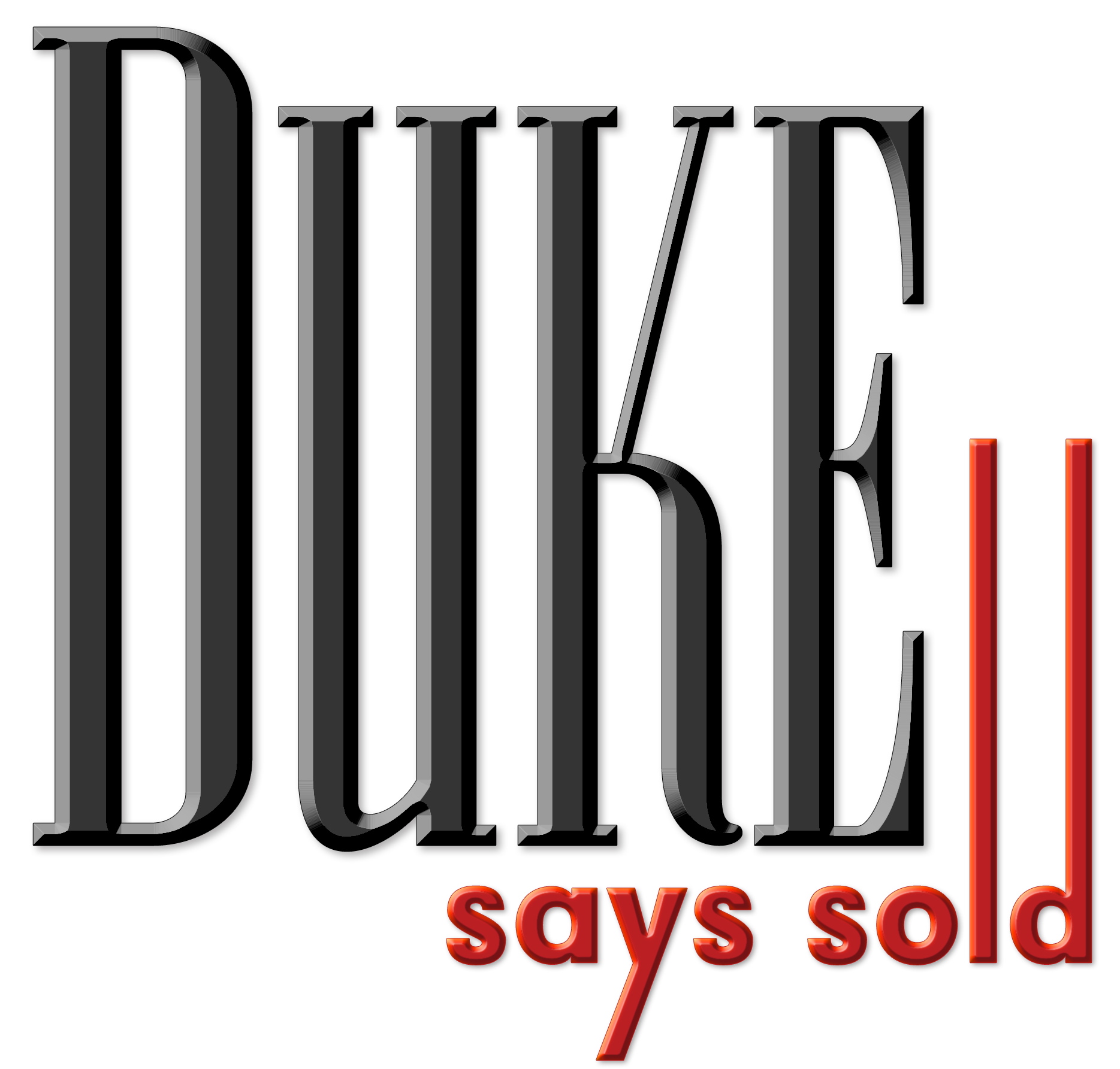 Duke Says Sold