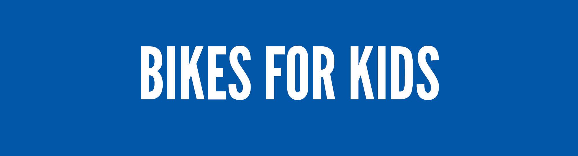 Bikes for Kids